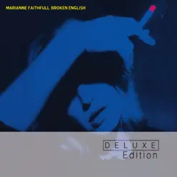 Broken English (Deluxe Edition) - Marianne Faithfull