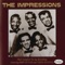 For Your Precious Love (feat. Jerry Butler) - The Impressions lyrics