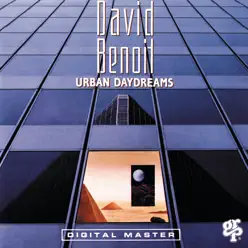 Urban Daydreams - David Benoit Urban Daydreams - David Benoit