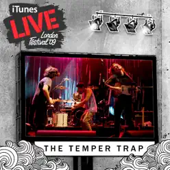 iTunes Live: London Festival '09 - EP - The Temper Trap