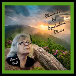 Momma's Ol Appalachian Music - Connie Hall Momma's Ol Appalachian Music - Connie Hall