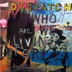 Dispatch - Just Like Larry