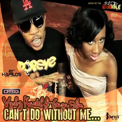 Can't Do Without Me - Single - Vybz Kartel