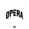 Opera - D. Savage lyrics