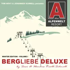 Bergliebe Deluxe 2016 (Tom Novy & Johannes Schnell pres. Various Artists) - Tom Novy Bergliebe Deluxe 2016 (Tom Novy & Johannes Schnell pres. Various Artists) - Tom Novy