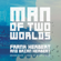 Frank Herbert & Brian Herbert - Man of Two Worlds