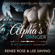 Lee Savino & Renee Rose - Alpha's Danger: Bad Boy Alphas, Book 2 (Unabridged)