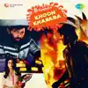 Khoon Kharaba (Original Motion Picture Soundtrack) album lyrics, reviews, download