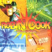 Robin Cook - I Won't Let The Sun Go Down On Me