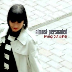 Swing Out Sister - Happier Than Sunshine