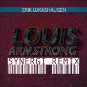 Louis Armstrong (feat. David Berget) [Synergi Remix] artwork