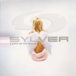 Love Is an Angel - EP - Sylver