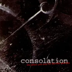 The Price You Pay For the Life You Live - EP - Consolation