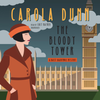 Carola Dunn - The Bloody Tower: A Daisy Dalrymple Mystery artwork