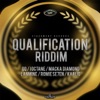 Qualification Riddim