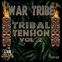 War Tribe: Tribal Tension, Vol. 2 by Various Artists album reviews, ratings, credits