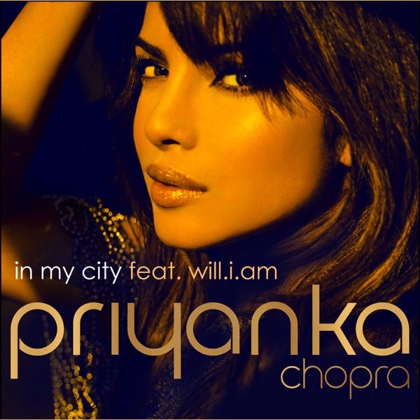 In My City (feat. will.i.am) - Single - Priyanka Chopra