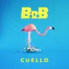 Cuello - Single album lyrics, reviews, download