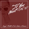 If You Want Me To - Single