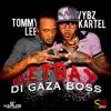 Betray Di Gaza Boss - Single album lyrics, reviews, download