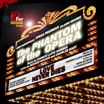The Phantom of the Opera / Love Never Dies (Highlights) - Claire Moore