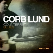 Corb Lund - Little Foothills Heaven