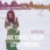 Have Yourself a Merry Little Christmas - Single