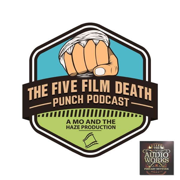 The Five Film Death Punch Podcast cover