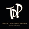 Desliga e Vem / Gamei / Gandaia (Ao Vivo) [feat. Pericles & Chrigor] - Single