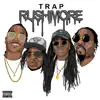 Trap Rushmore album lyrics, reviews, download