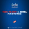 El Roockie - Triste Palomita (feat. Nenito Vargas)