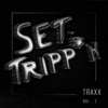 Set Tripp'n Traxx, Vol. 01 - EP