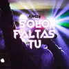 Solo Faltas Tu - Single album lyrics, reviews, download