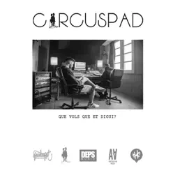 Que Vols Que Et Digui - EP - Circuspad