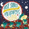 Lost Songs of Fake Unicorns - Single