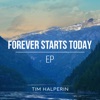 Forever Starts Today - EP