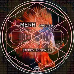 Steady Poison - Mera Steady Poison - Mera