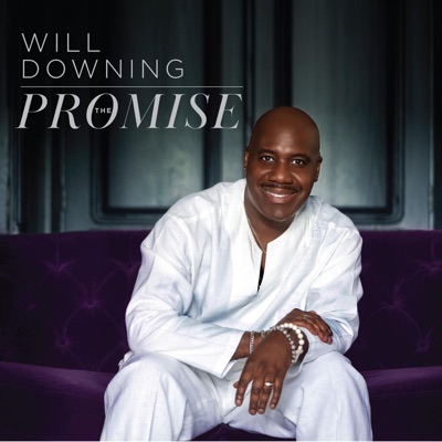 The Promise - Will Downing
