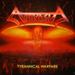 Tyrannical Warfare - Single - Amnésia Tyrannical Warfare - Single - Amnésia