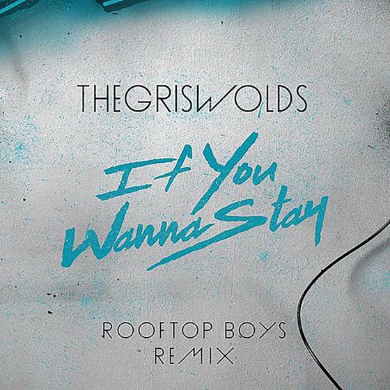 Cover artwork for If You Wanna Stay