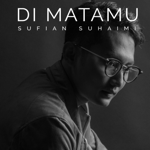 Sufian Suhaimi - Di Matamu MP3 Download Lagu Sufian Suhaimi - Di Matamu
