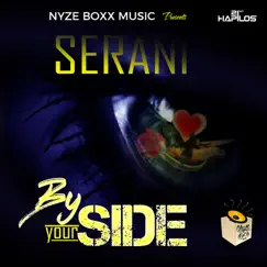 By Your Side - Single by Serani album reviews, ratings, credits
