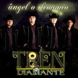 Ángel o Demonio - Single - Tren Diamante