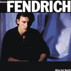 Wien bei Nacht - Rainhard Fendrich