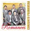 Romances: Conjunto Primavera album lyrics, reviews, download
