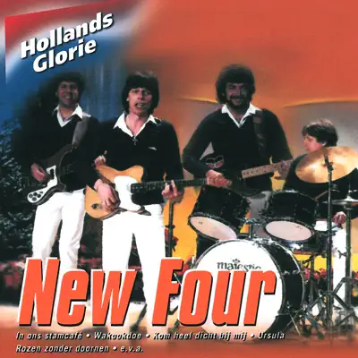 Hollands Glorie: New Four - New Four Hollands Glorie: New Four - New Four