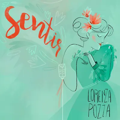 Sentir - Single - Lorenza Pozza