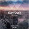 Delirious - Slam Duck lyrics