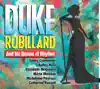 Duke Robillard and His Dames of Rhythm album lyrics, reviews, download