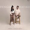 Dengarkan Hatiku (feat. Nadiya Rawil) - Single
